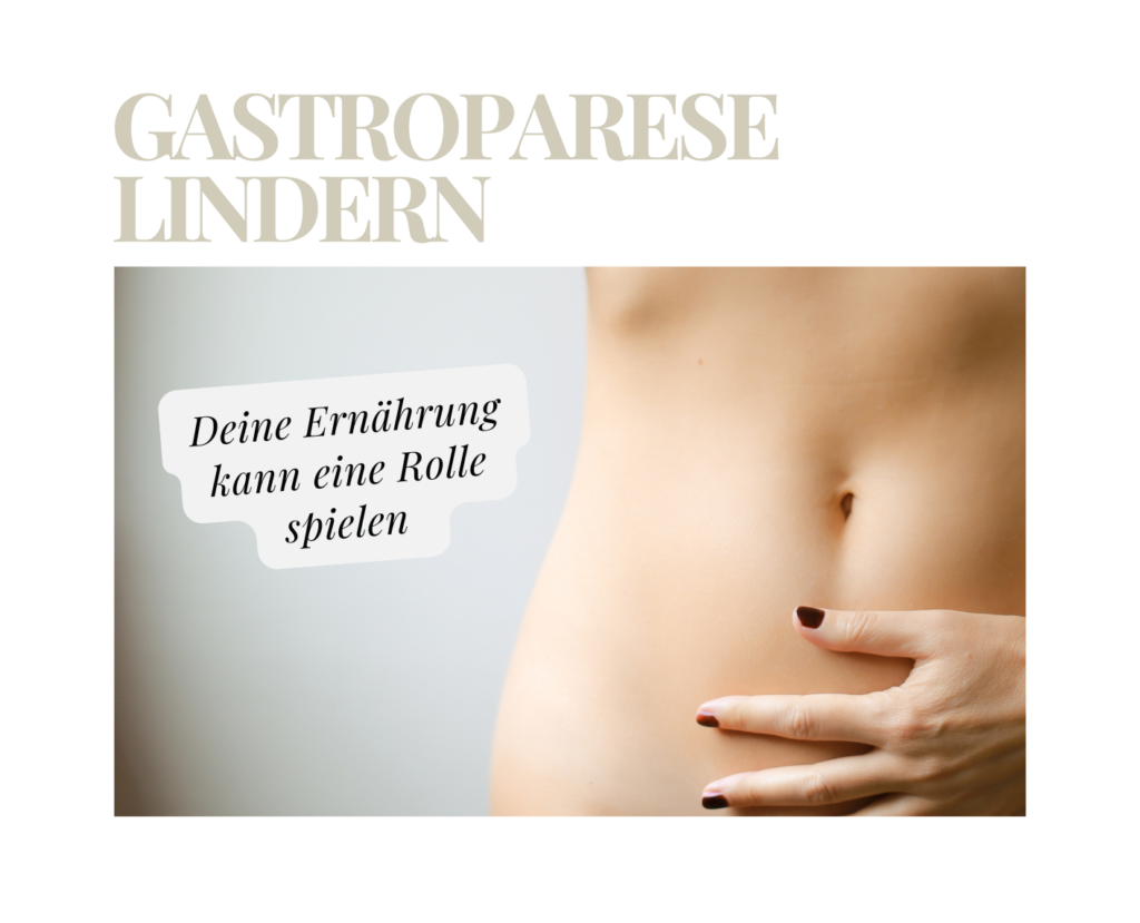 Gastroparese,Magen,Frau, Aufstossen,Achtung,warum, Ernährung,bessern 